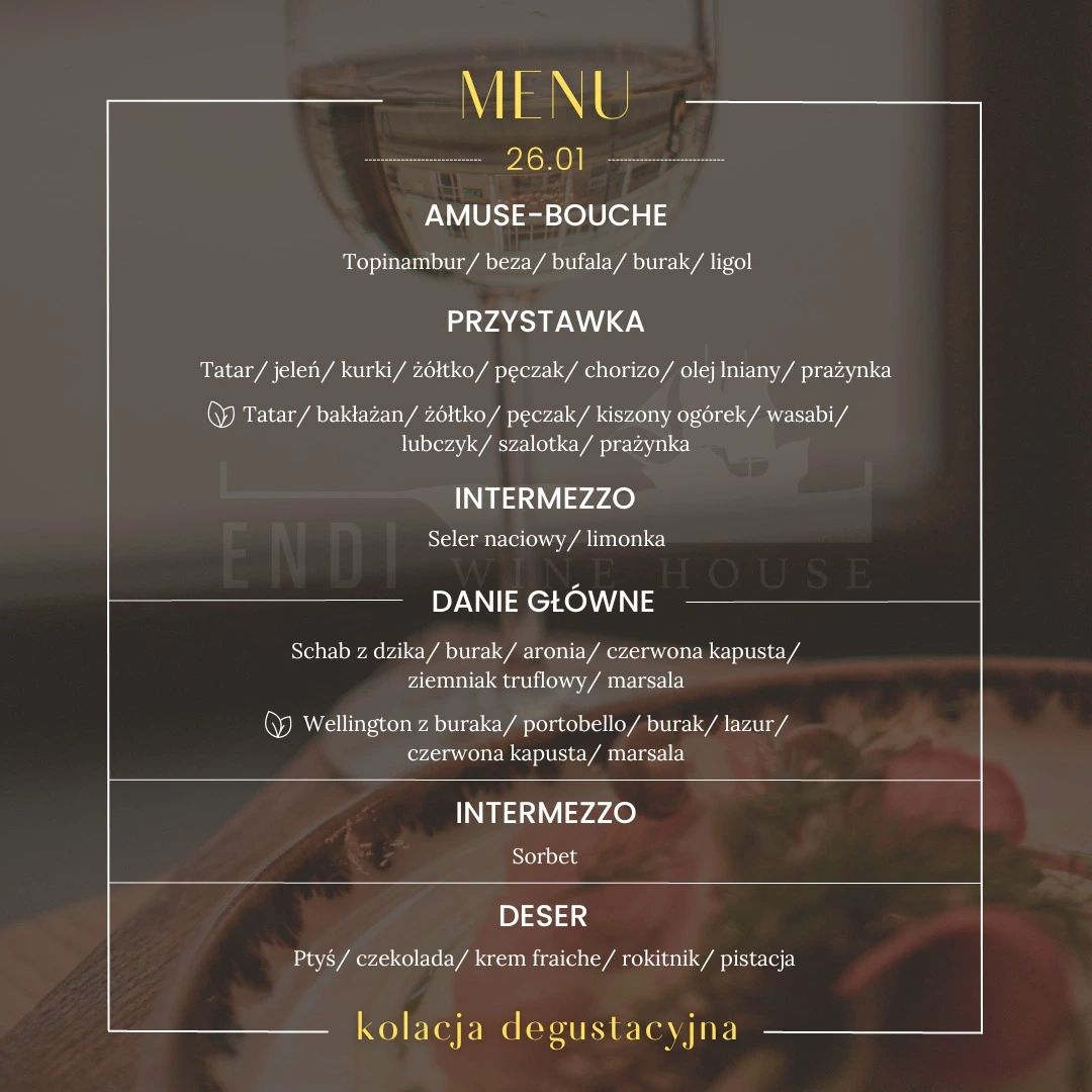 Menu kolacji degustacyjnej w restauracji Endi Wine House – styczeń 2023